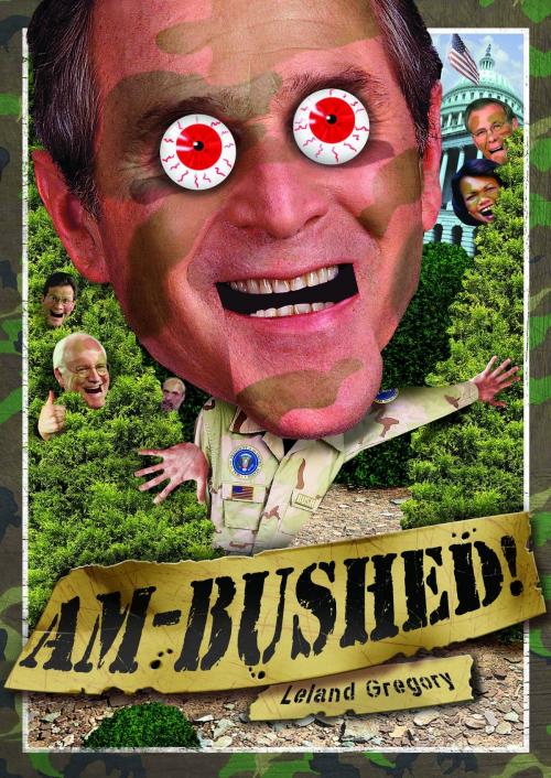 Cover of the book Am-Bushed! by Leland Gregory, Andrews McMeel Publishing