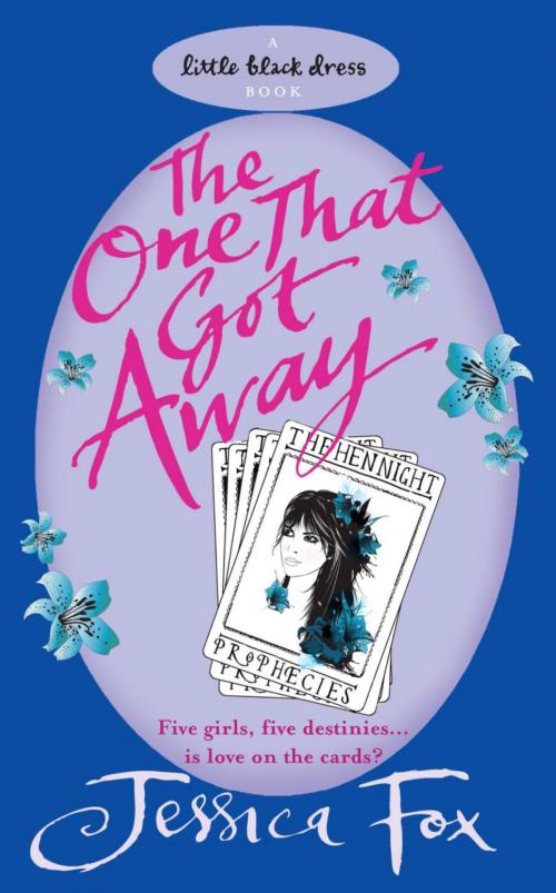 Cover of the book The Hen Night Prophecies: The One That Got Away by Jessica Fox, Headline