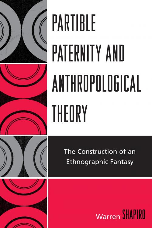 Cover of the book Partible Paternity and Anthropological Theory by Warren Shapiro, UPA
