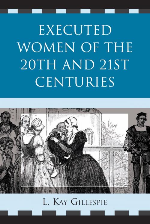 Cover of the book Executed Women of 20th and 21st Centuries by L. Kay Gillespie, UPA