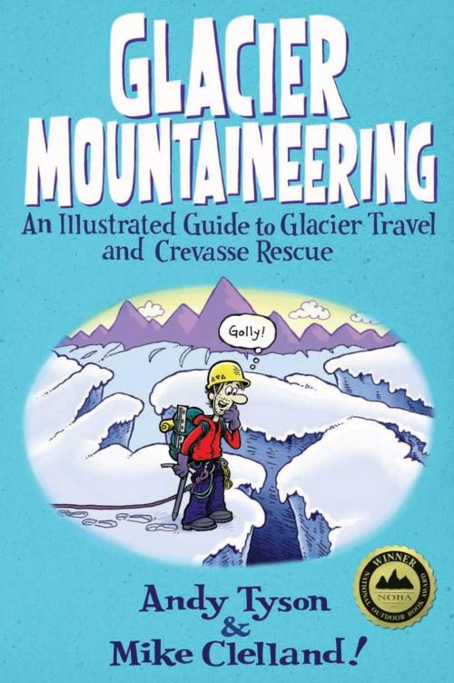 Cover of the book Glacier Mountaineering by Andy Tyson, Falcon Guides