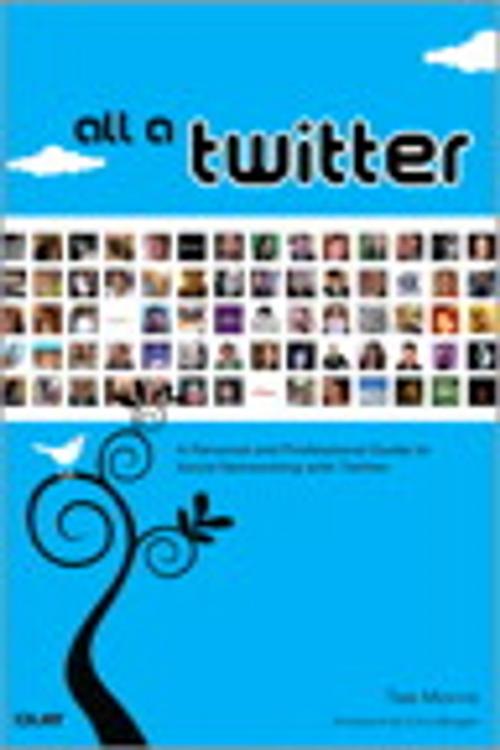 Cover of the book All a Twitter by Tee Morris, Pearson Education