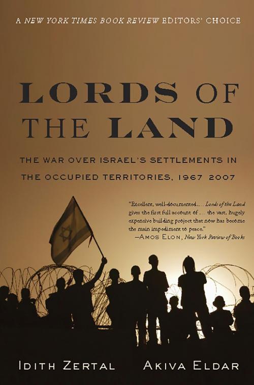 Cover of the book Lords of the Land by Idith Zertal, Akiva Eldar, PublicAffairs