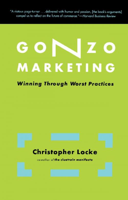 Cover of the book Gonzo Marketing by Christopher Locke, Basic Books