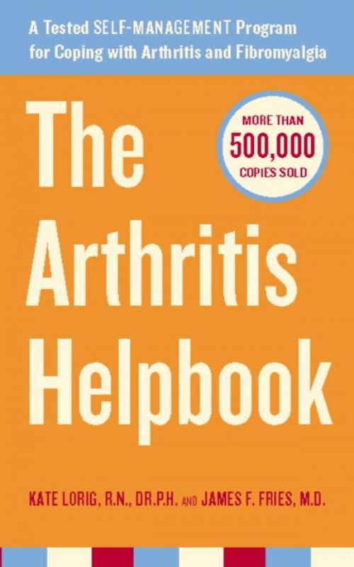 Cover of the book The Arthritis Helpbook by Kate Lorig, James Fries, Hachette Books