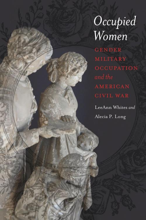 Cover of the book Occupied Women by , LSU Press
