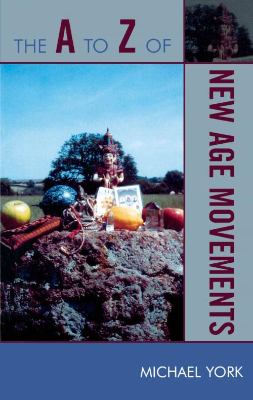 Cover of the book The A to Z of New Age Movements by Michael York, Scarecrow Press