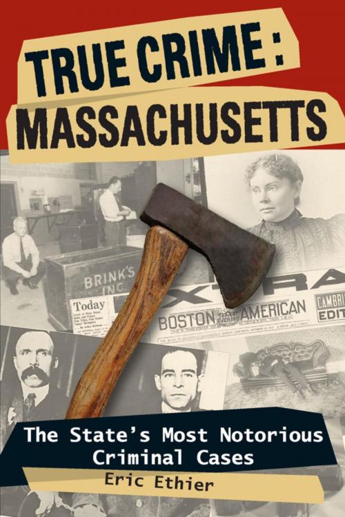 Cover of the book True Crime: Massachusetts by Eric Ethier, Stackpole Books