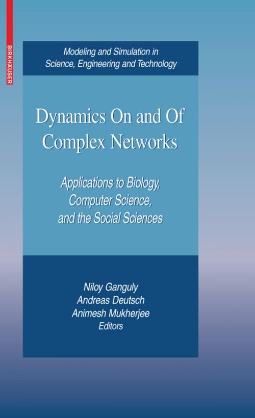 Cover of the book Dynamics On and Of Complex Networks by , Birkhäuser Boston