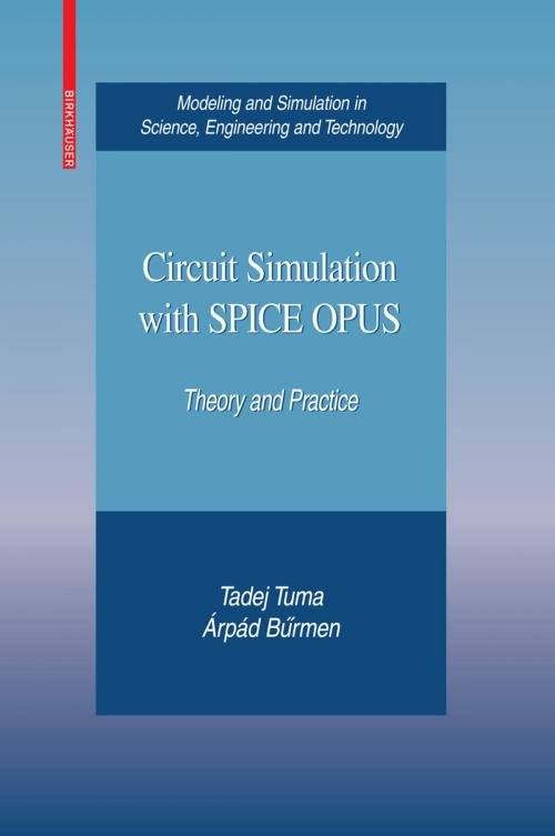 Cover of the book Circuit Simulation with SPICE OPUS by Tadej Tuma, Árpád Buermen, Birkhäuser Boston