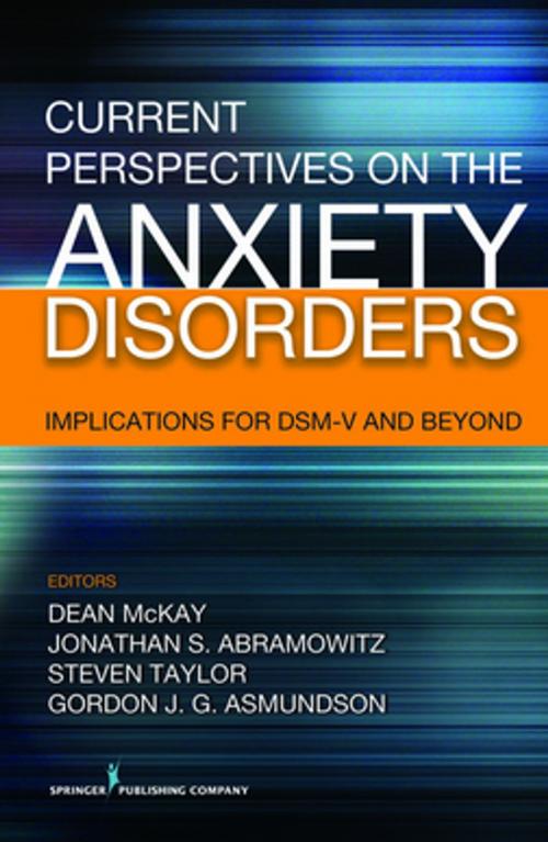 Cover of the book Current Perspectives on the Anxiety Disorders by , Springer Publishing Company
