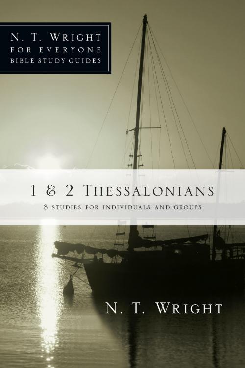 Cover of the book 1 and 2 Thessalonians by N. T. Wright, IVP Connect