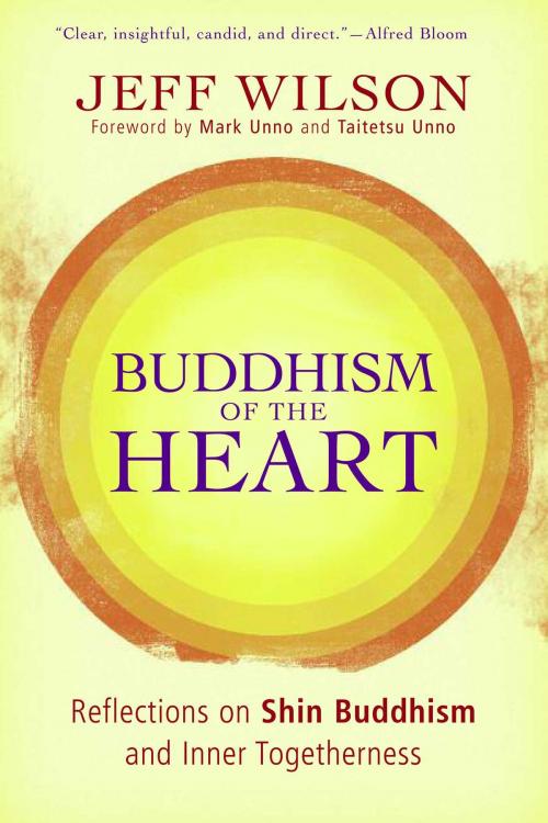 Cover of the book Buddhism of the Heart by Jeff Wilson, Wisdom Publications
