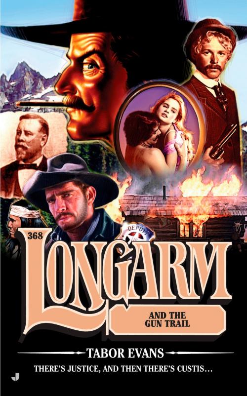 Cover of the book Longarm 368 by Tabor Evans, Penguin Publishing Group
