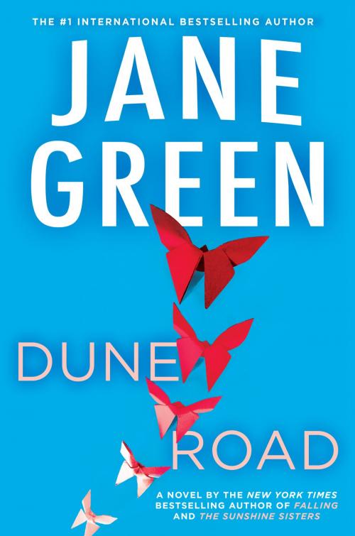 Cover of the book Dune Road by Jane Green, Penguin Publishing Group