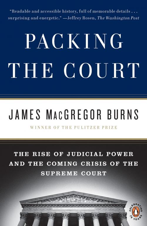 Cover of the book Packing the Court by James Macgregor Burns, Penguin Publishing Group