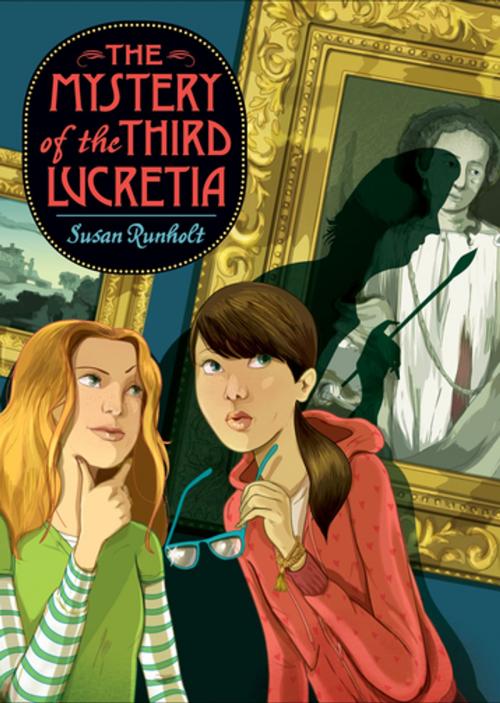 Cover of the book The Mystery of the Third Lucretia by Susan Runholt, Penguin Young Readers Group