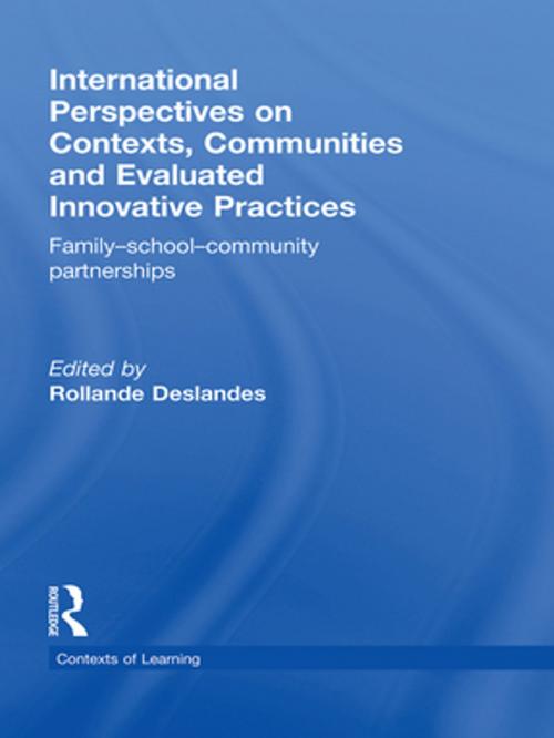 Cover of the book International Perspectives on Contexts, Communities and Evaluated Innovative Practices by , Taylor and Francis