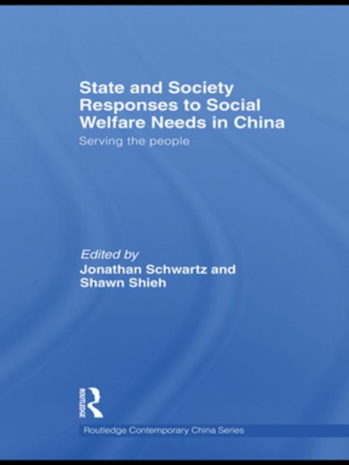 Cover of the book State and Society Responses to Social Welfare Needs in China by , Taylor and Francis
