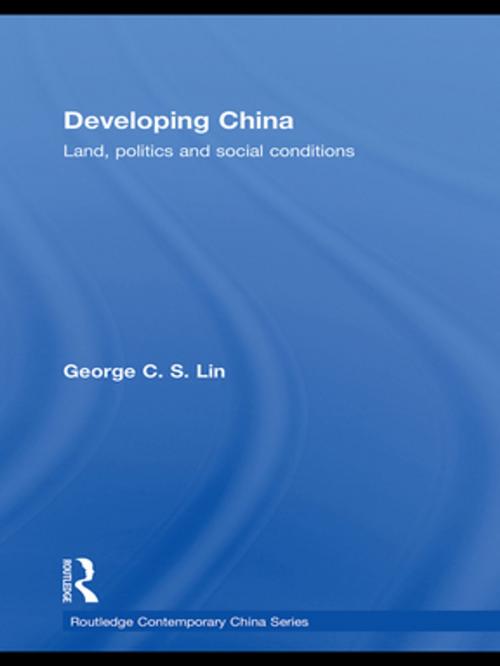 Cover of the book Developing China by George C.S. Lin, Taylor and Francis