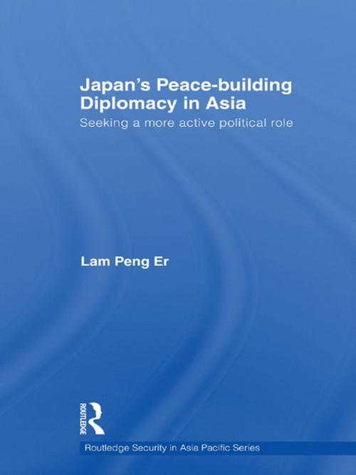 Cover of the book Japan's Peace-Building Diplomacy in Asia by Peng Er Lam, Taylor and Francis
