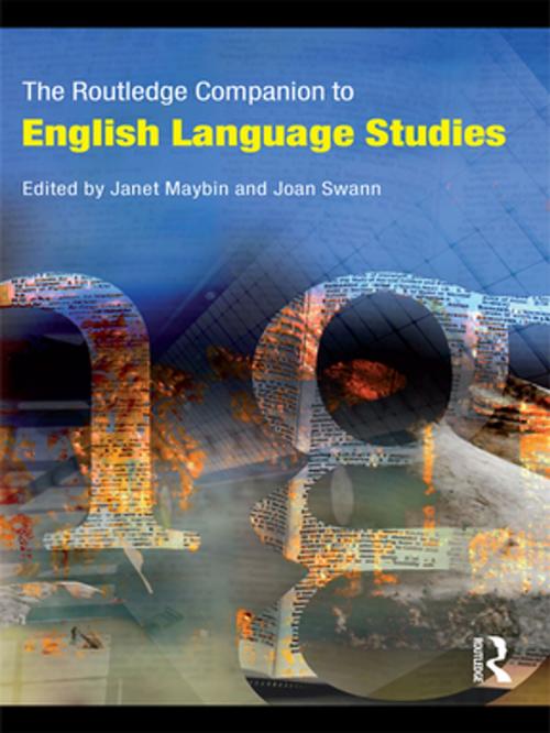Cover of the book The Routledge Companion to English Language Studies by Janet Maybin, Joan Swann, Taylor and Francis