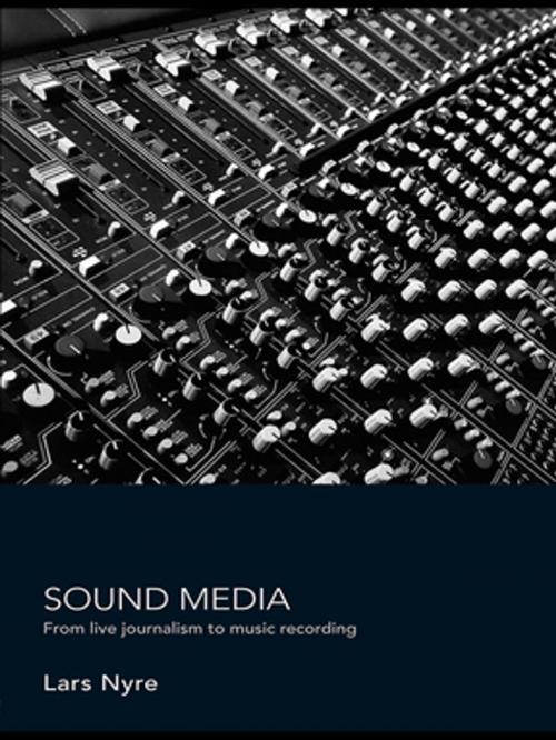 Cover of the book Sound Media by Lars Nyre, Taylor and Francis