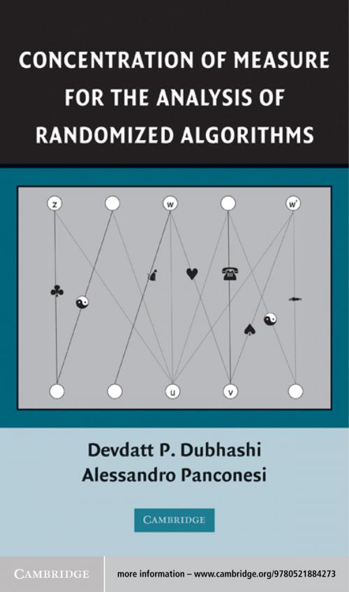 Cover of the book Concentration of Measure for the Analysis of Randomized Algorithms by Alessandro Panconesi, Devdatt P. Dubhashi, Cambridge University Press