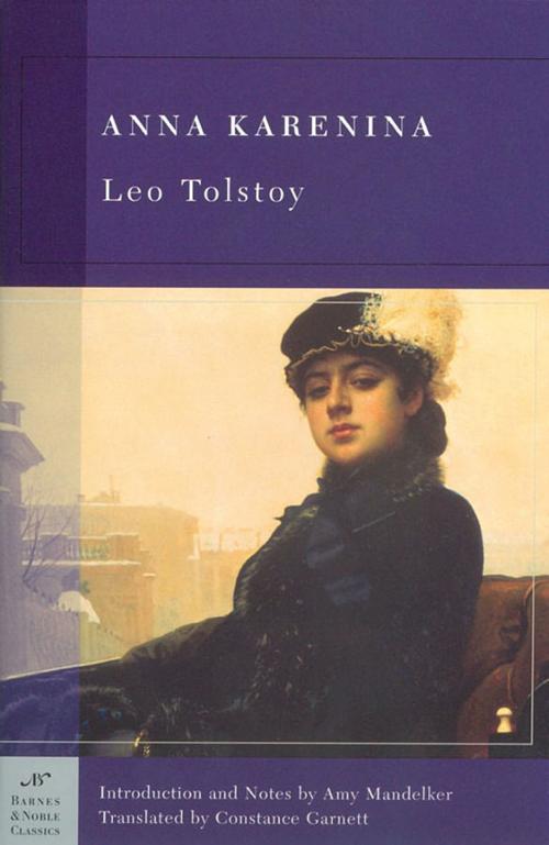 Cover of the book Anna Karenina (Barnes & Noble Classics Series) by Leo Tolstoy, Amy Mandelker, Barnes & Noble Classics