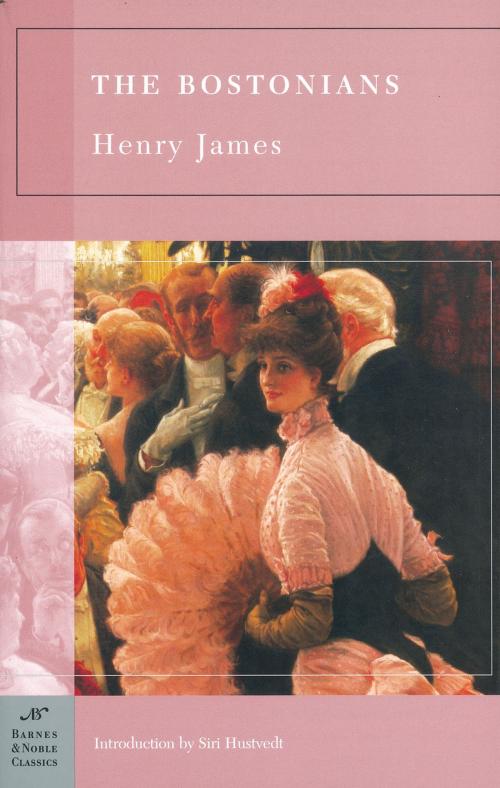 Cover of the book The Bostonians (Barnes & Noble Classics Series) by Henry James, Barnes & Noble Classics