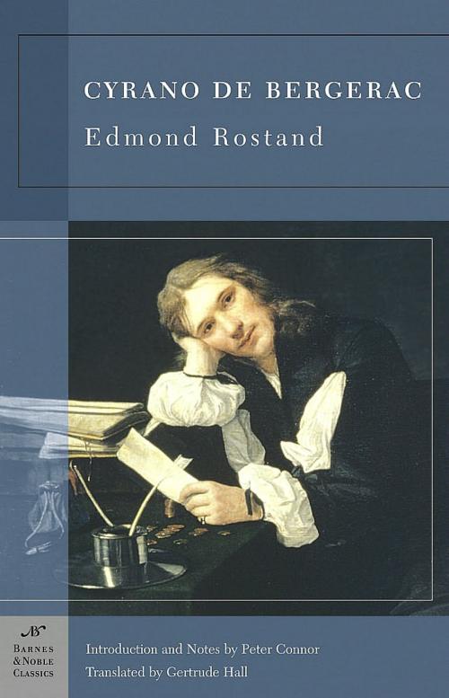 Cover of the book Cyrano de Bergerac (Barnes & Noble Classics Series) by Edmond Rostand, Peter Connor, Barnes & Noble Classics