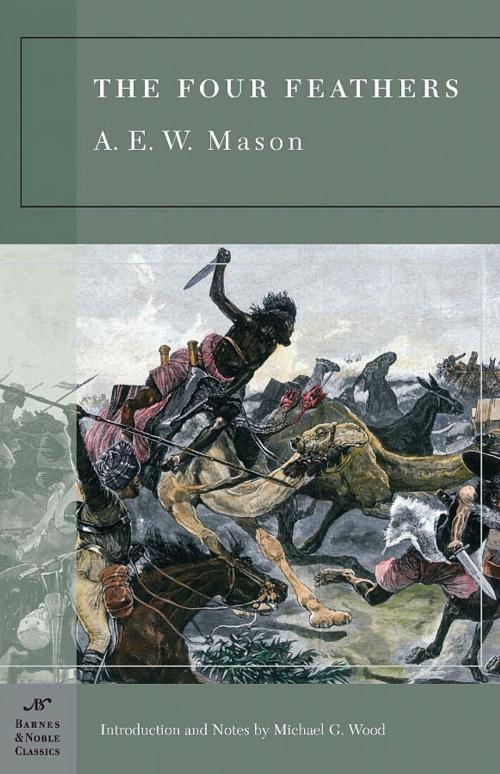 Cover of the book The Four Feathers (Barnes & Noble Classics Series) by A. E. W. Mason, Barnes & Noble Classics