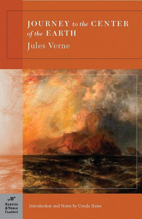 Cover of the book Journey to the Center of the Earth (Barnes & Noble Classics Series) by Jules Verne, Ursula K. Heise, Barnes & Noble Classics