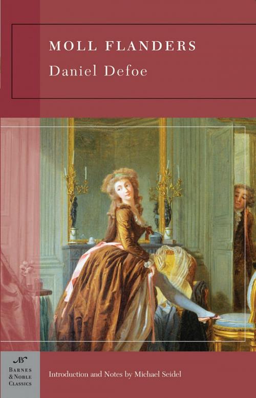 Cover of the book Moll Flanders (Barnes & Noble Classics Series) by Daniel Defoe, Michael Seidel, Barnes & Noble Classics