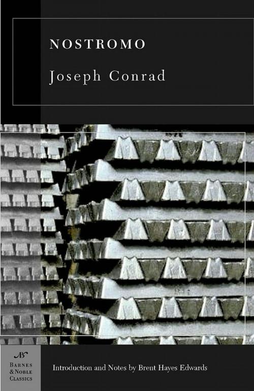 Cover of the book Nostromo (Barnes & Noble Classics Series) by Joseph Conrad, Brent Hayes Edwards, Barnes & Noble Classics