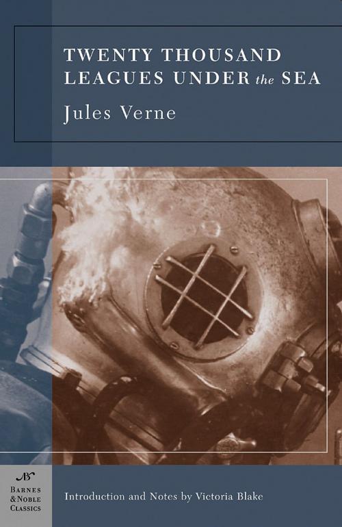Cover of the book Twenty Thousand Leagues Under the Sea (Barnes & Noble Classics Series) by Jules Verne, Victoria Blake, Barnes & Noble Classics