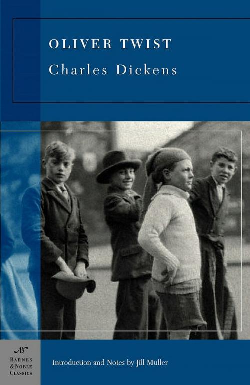 Cover of the book Oliver Twist (Barnes & Noble Classics Series) by Charles Dickens, Jill Muller, Barnes & Noble Classics