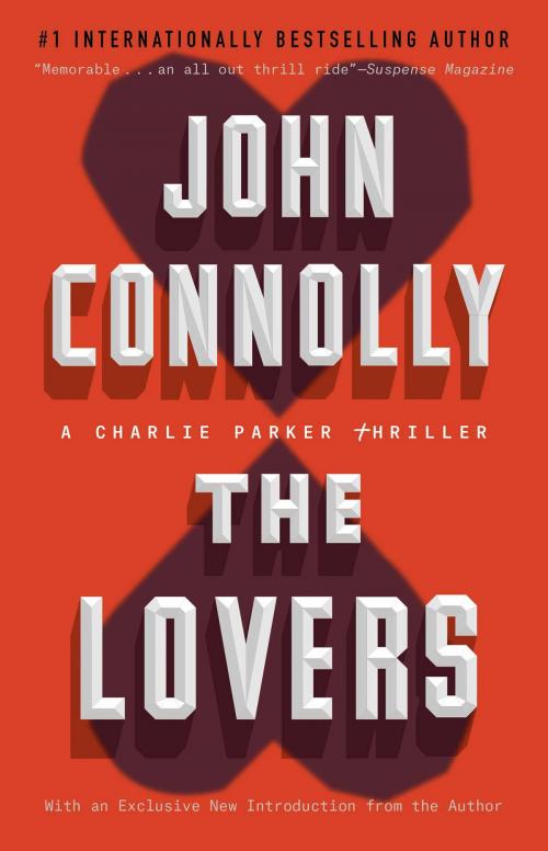 Cover of the book The Lovers by John Connolly, Atria Books