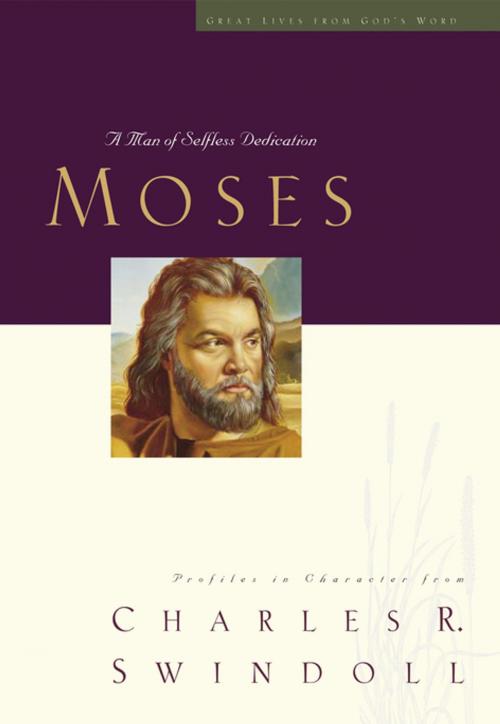 Cover of the book Great Lives: Moses by Charles Swindoll, Thomas Nelson