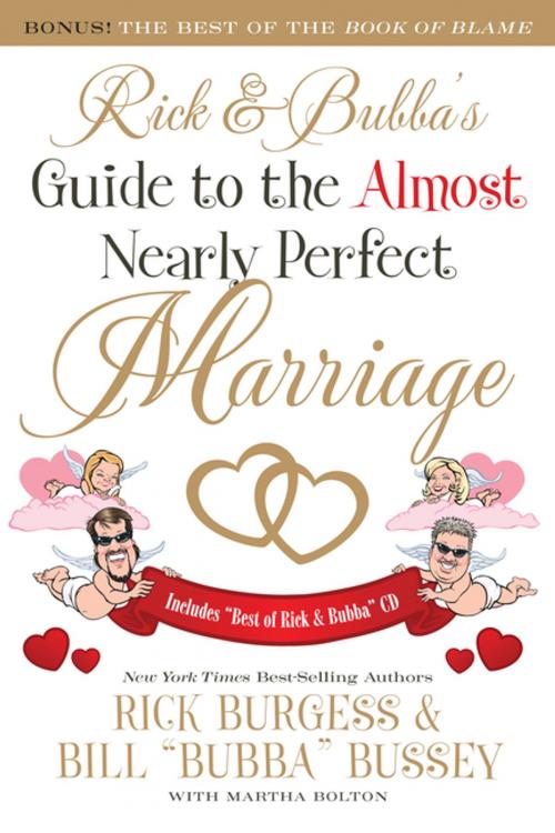 Cover of the book Rick and Bubba's Guide to the Almost Nearly Perfect Marriage by Rick Burgess, Thomas Nelson