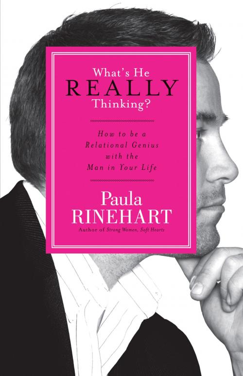 Cover of the book What's He Really Thinking? by Paula Rinehart, Thomas Nelson