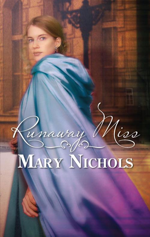 Cover of the book Runaway Miss by Mary Nichols, Harlequin