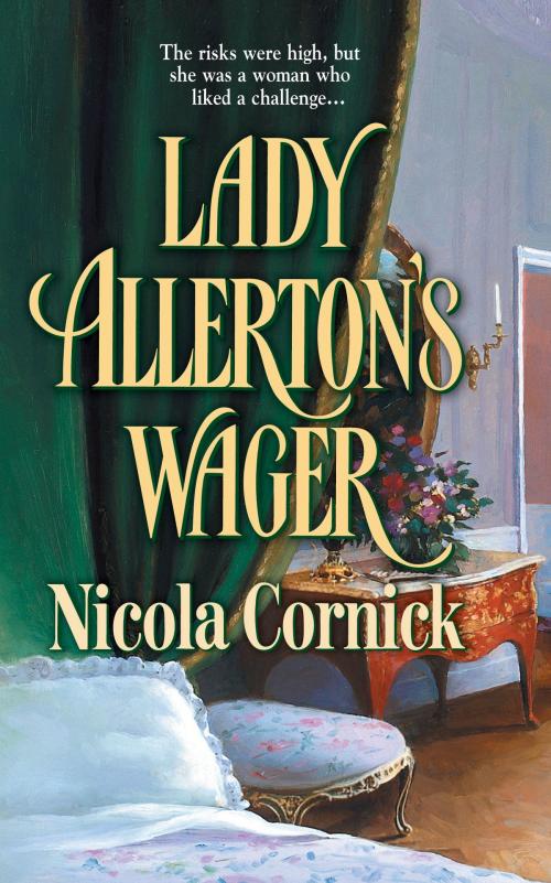 Cover of the book Lady Allerton's Wager by Nicola Cornick, Harlequin