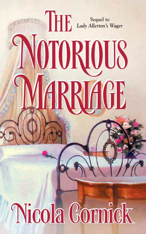 Cover of the book The Notorious Marriage by Nicola Cornick, Harlequin