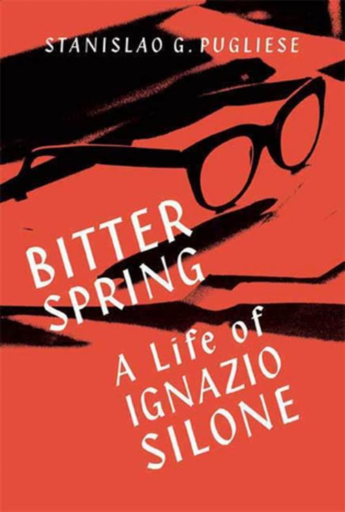 Cover of the book Bitter Spring by Stanislao G. Pugliese, Farrar, Straus and Giroux