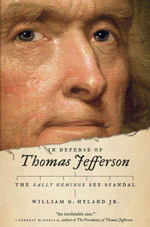 Cover of the book In Defense of Thomas Jefferson by William G. Hyland Jr., St. Martin's Press