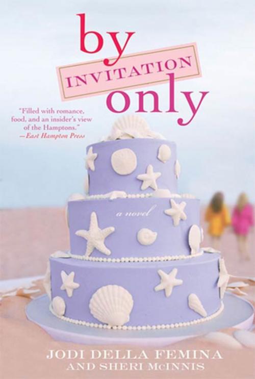 Cover of the book By Invitation Only by Jodi Della Femina, Sheri McInnis, St. Martin's Press
