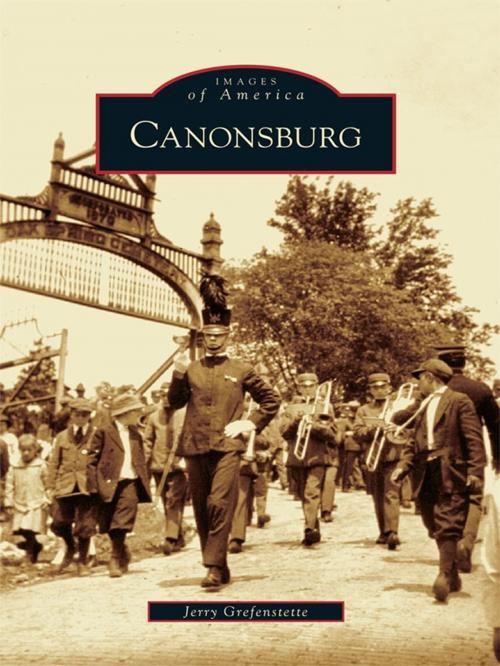 Cover of the book Canonsburg by Jerry Grefenstette, Arcadia Publishing Inc.