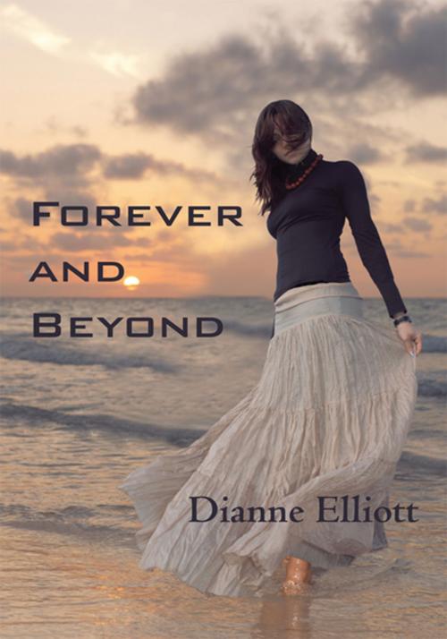 Cover of the book Forever and Beyond by Dianne Wilson Elliott, iUniverse