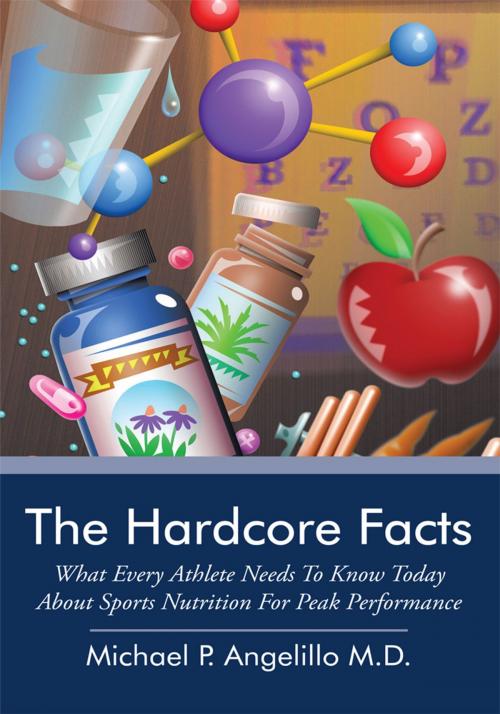Cover of the book The Hardcore Facts by Michael P. Angelillo, iUniverse